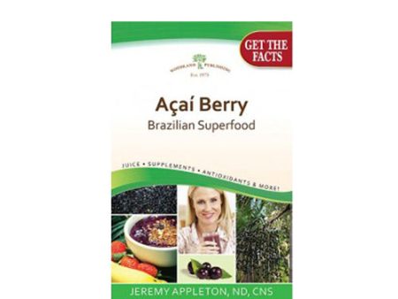 Acai Berry, Brazilian Superfood 1 Book By Woodland Publishing For Cheap