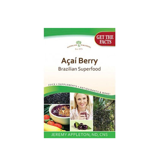 Acai Berry, Brazilian Superfood 1 Book By Woodland Publishing For Cheap